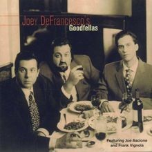 Goodfellas von joey - goodfellas,